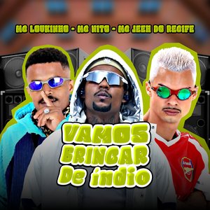 Vamos Brincar de Índio