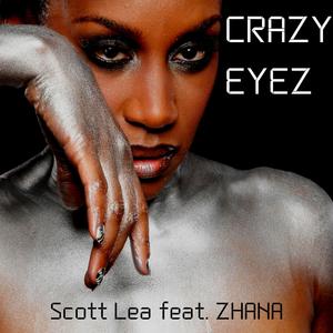 Crazy Eyez (feat. Zhana)