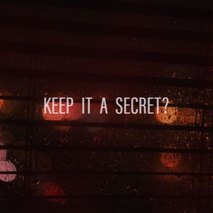 Keep It a Secret