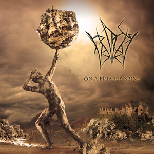 ...on A Friable Spine