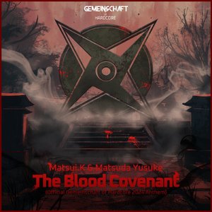 The Blood Covenant (Official Gemeinschaft of Hardcore 2024 Anthem)