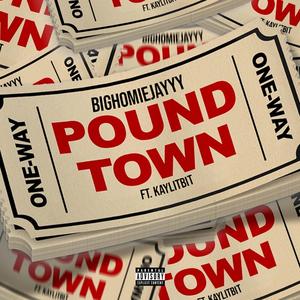 Poundtown (feat. Kaylitbit)