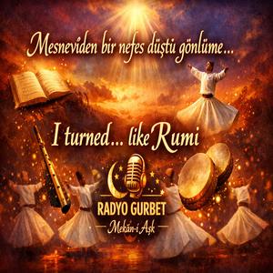 Mesnevîden Bir Nefes Düştü Gönlüme