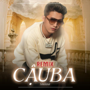 Cậu Ba (SinKra Remix)