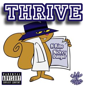 THRIVE (feat. K-Rino)