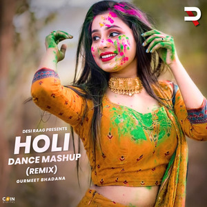 Holi Dance Mashup (Remix)