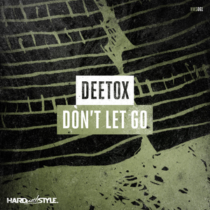 Don't Let Go (Extended Mix)