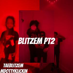 Blitzem Pt2