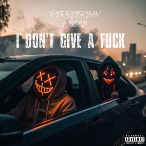 I Don't Give a **** (feat. Boco)