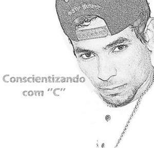 Conscientizando Com "C"