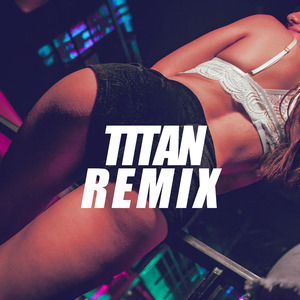 TITAN (Remix)