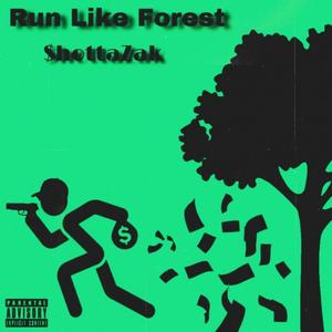 Run Like Forest