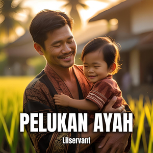 Pelukan Ayah