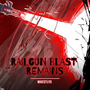 Railgun Blast Remains