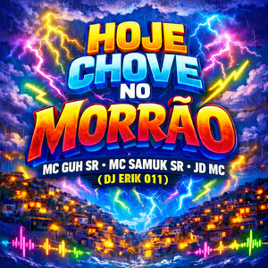 Hoje Chove no Morrão