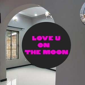 Love U on the Moon