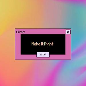 Make It Right (feat. Yoni)
