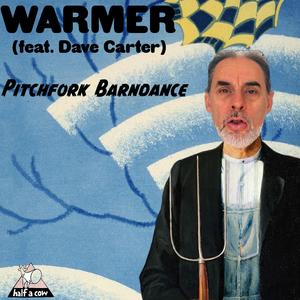 Pitchfork Barndance (feat. Dave Carter)