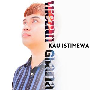 Kau Istimewa