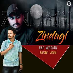 Zindagi Rap Version (Rap Version)