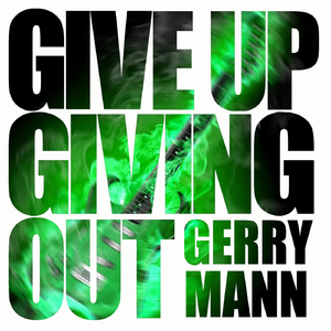 Give up Giving Out