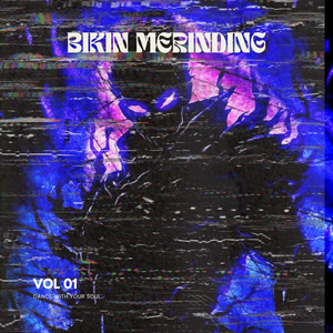 BIKIN MERINDING