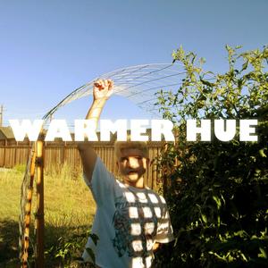Warmer Hue