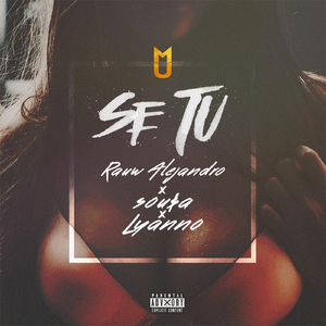 Se Tú (feat. Lyanno & Sou$a)