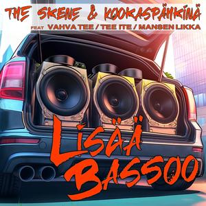 Lisää Bassoo (feat. Vahva Tee, Tee Ite & Mansen Likka)