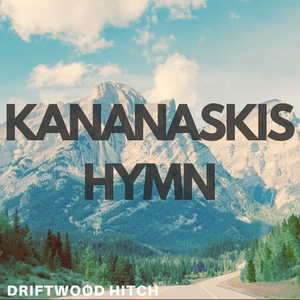 Kananaskis Hymn