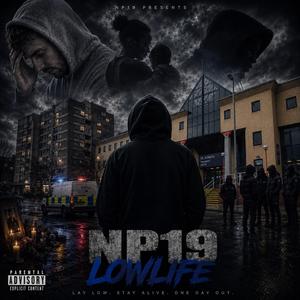 NP19 (Lowlife)