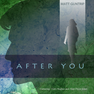 After You (feat. Tom Hughes & Alan Pryce Jones)
