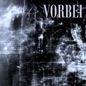 Vorbei (Single Version)