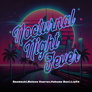 Nocturnal Night Fever
