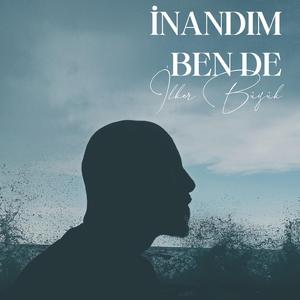 İnandım Ben De