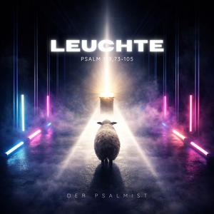 Leuchte (Psalm 119,73-105)