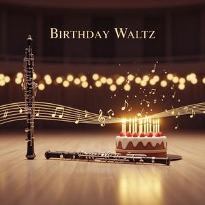 Oboe Toast Waltz(Happy Birthday)