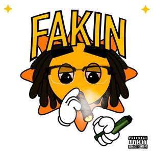 FAKIN'