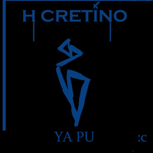 Cretino (Deluxe)