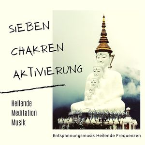 Sieben Chakren Aktivierung