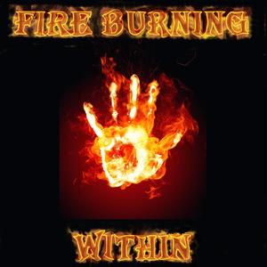 Fire Burning Within