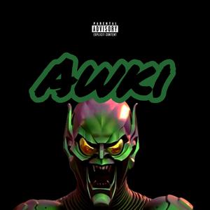 AWKI (As We Know It)