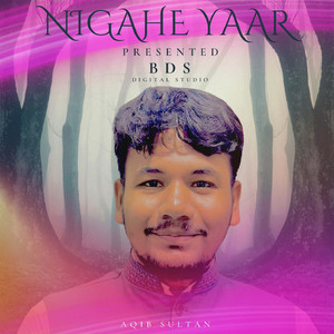 Nigahe Yaar
