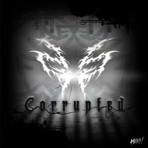 Corrupted
