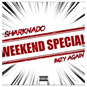 Weekend Special (feat. Imzy)