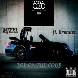 TOP ON THE COUP (feat. Brenden)