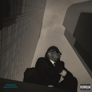 TROUBLE (dance mix)