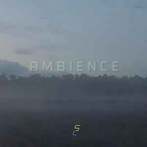 Ambience