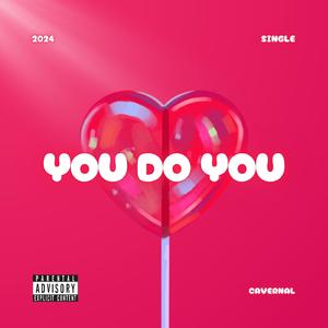You Do You (feat. JaCobie)