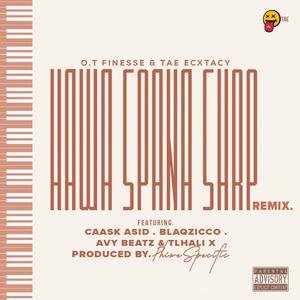 Hawa Spana Sharp Remix (feat. Caask Asid, Blaq Zicco, Avy Beatz & Tlhali X)